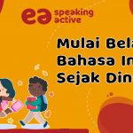 Mulai Belajar Bahasa Inggris Sejak Dini