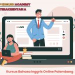 Kursus Bahasa Inggris Online Palembang