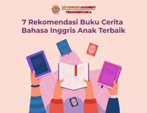 7 Rekomendasi Buku Cerita Bahasa Inggris Anak Terbaik Kursus Bahasa ...