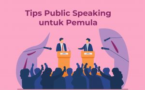 Tips Public Speaking untuk Pemula