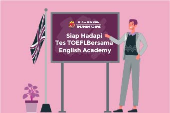 Siap Hadapi Tes Toefl Bersama English Academy